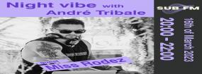 Special Night Vibe - André Tribale & Miss Rodez - Sub FM radio [SK]