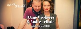 DJane Missberry & Andre Tribale - Café Pasáž - Martin