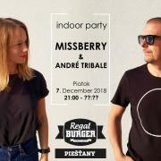 Indoor Party Missberry b2b André Tribale All Night Long - Regal Terasa - Piešťany